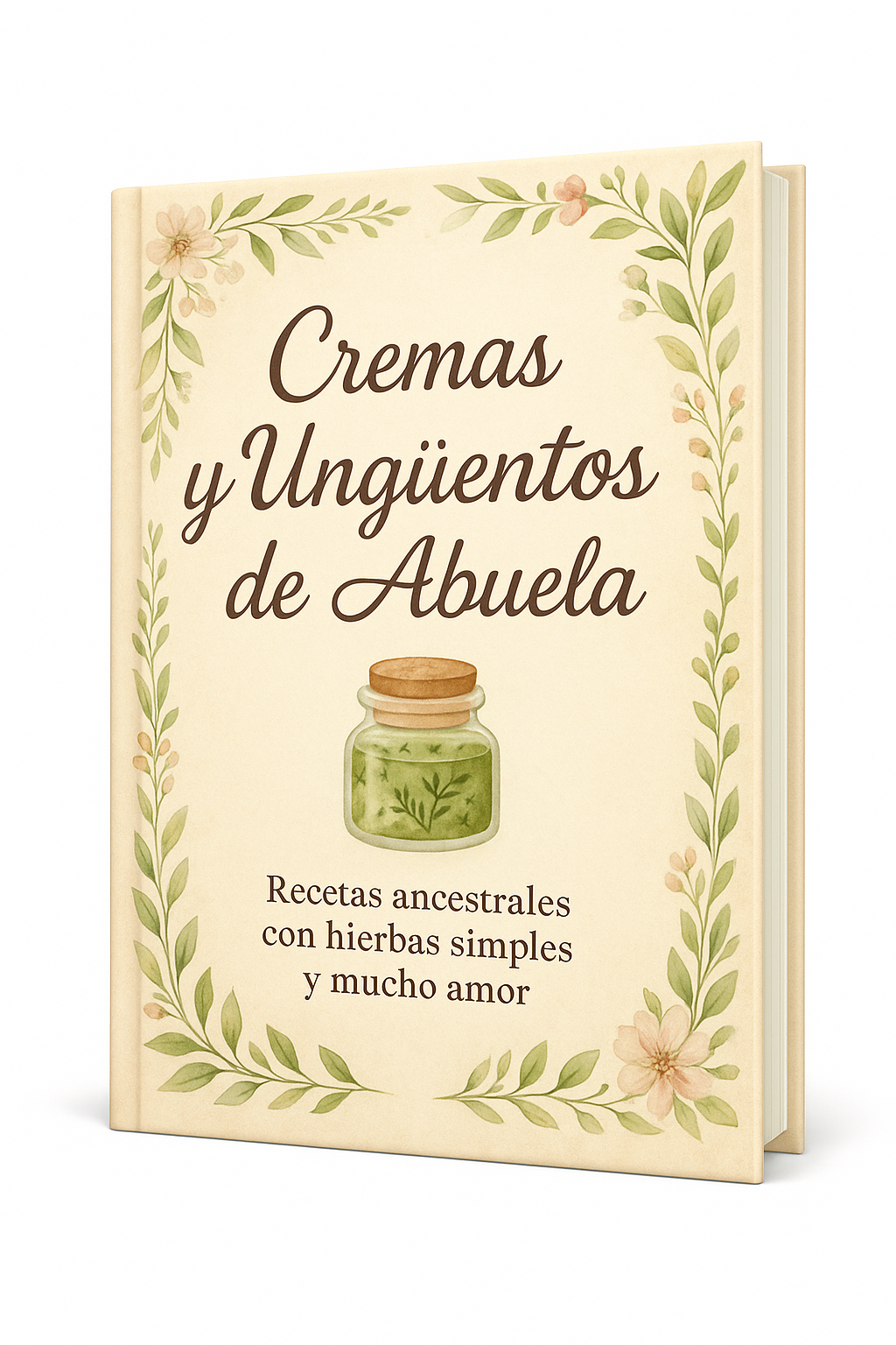 🧴 El Manual de Cremas y Pomadas Naturales de la Abuela